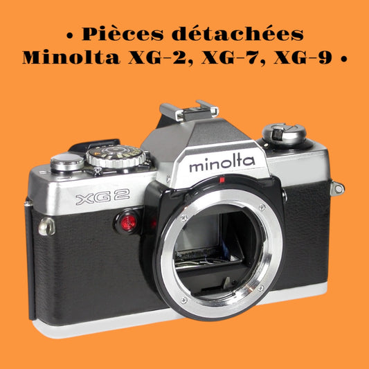 Minolta XG-2, XG-7, XG-9 / Pièces détachées